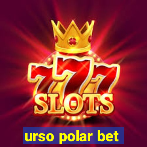 urso polar bet